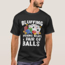 Search for bluffing tshirts Gambler