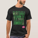 Search for dark meat tshirts Zombie