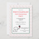Search for funny white elephant invitations Secret santa
