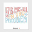 Search for its me stickers Groovy