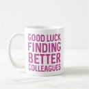 Search for colleague mugs Good luck