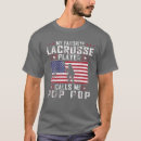 Search for lacrosse dad tshirts Proud