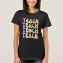 Search for teaching student tshirts Teacher