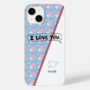 Search for you name it iphone cases I love you