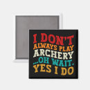 Search for archery magnets Hunting