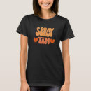 Search for tanning salon tshirts Spray