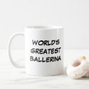 Search for ballerinas mugs Dancer