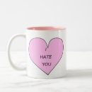 Search for hate you mugs Heart