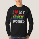 Search for i love my gay brother tshirts Rainbow