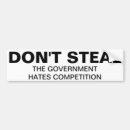 Search for the government hates competition bumper stickers Dont steal