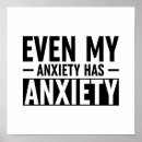 Search for anxiety posters Anxious