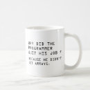Search for programmer joke mugs Coder