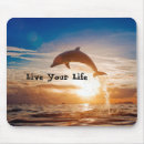 Search for dolphin mousepads Life