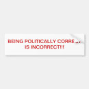 Search for not politically correct bumper stickers America