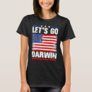 Search for lets go darwin tshirts Sarcastic