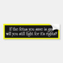 Search for foetus bumper stickers Unborn