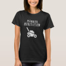 Search for lawn mower man tshirts Gardening