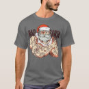 Search for bad santa tshirts Cute
