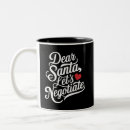 Search for dear santa mugs Xmas