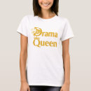 Search for drama queen tshirts Theatre lover