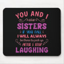 Search for sibling mousepads Sister