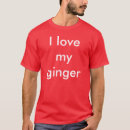Search for i love my ginger tshirts Funny