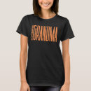Search for gigi nana tshirts Grandma