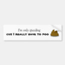 Search for poo bumper stickers Speeding