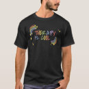 Search for therapy tshirts Matters