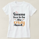Search for for aunts tshirts New auntie