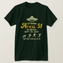 Search for area 51 tshirts Fun