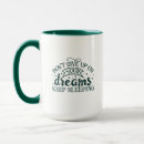 Search for keep dreaming mugs Dreamer