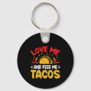 Search for mexican key rings Tacos