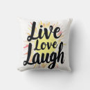 Search for live laugh love cushions Inspirational