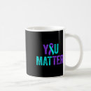 Search for suicide prevention mugs Awareness