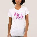 Search for dream big tshirts Cute