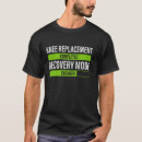 Search for knee replacement tshirts Broken