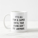 Search for all fun and games mugs Funny