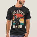 Search for number seven tshirts Six seven bruh