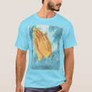Search for praying hands tshirts Prayer