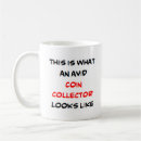 Search for coin collector mugs Numismatist