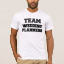 Search for wedding planner tshirts Groom