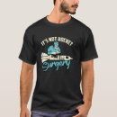 Search for rocket surgery tshirts Surgeon