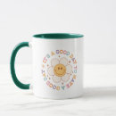 Search for have a good day mugs Quote