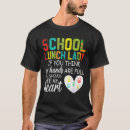 Search for school cafeteria tshirts Squad