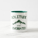 Search for solitude mugs Nature