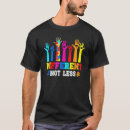 Search for different not less tshirts Support