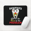 Search for assistant humour mousepads Dentist