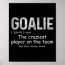 Search for goalkeeper posters Goalie