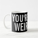 Search for weird mugs Geek